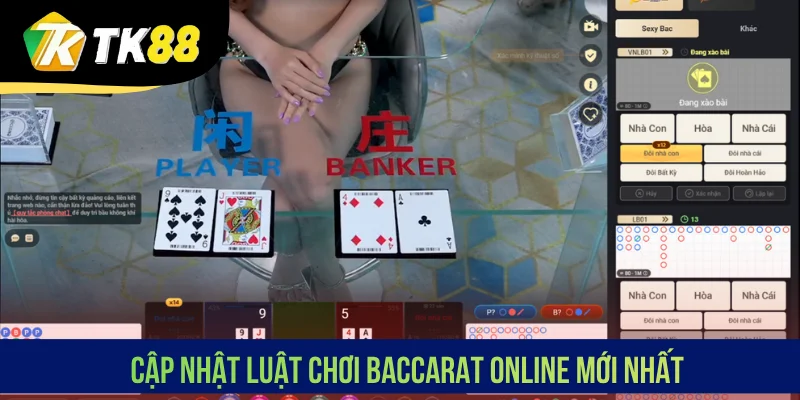 Cập nhật luật chơi Baccarat online mới nhất