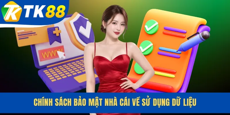 Chính sách bảo mật nhà cái về sử dụng dữ liệu